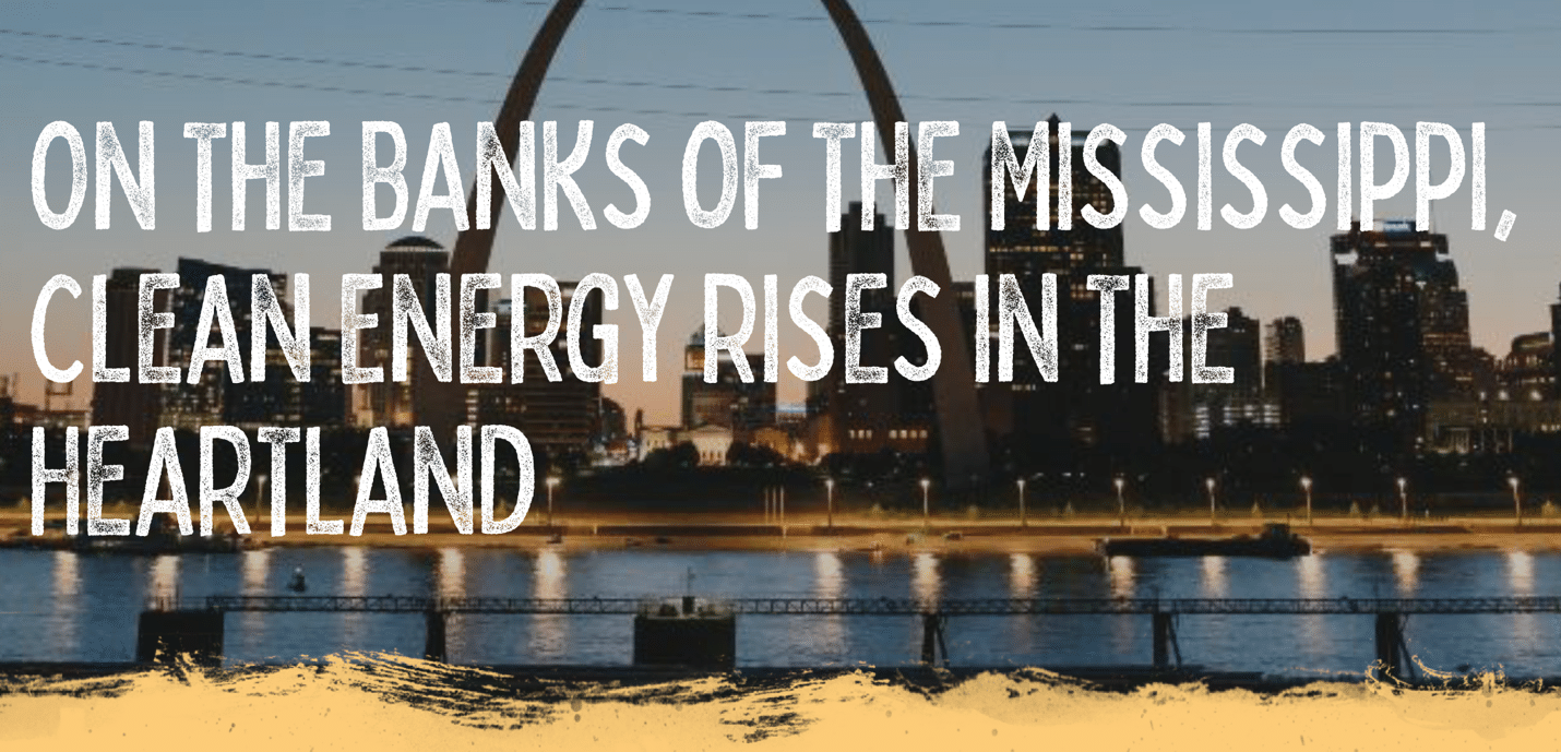 On the Banks of the Mississippi, Clean Energy Rises in the Heartland